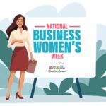 Inspiring Business Women: Lessons from Leaders on National Business Women's Week