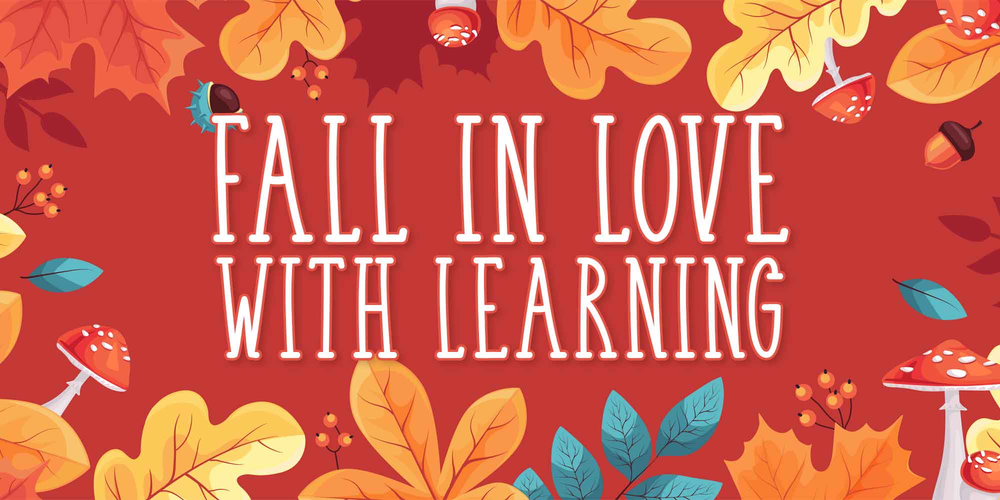 Fall in Love with Learning: September at Creative Corner